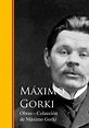 Obras - Coleccion de Maximo Gorki by Máximo Gorki | eBook | Barnes & Noble®