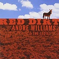 Andre Williams, The Sadies - Red Dirt - Amazon.com Music