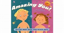 Amazing You: Getting Smart About Your Private Parts by Gail Saltz ...