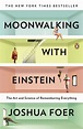Moonwalking with Einstein: "The End of Remembering"