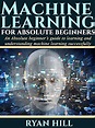 MACHINE LEARNING FOR ABSOLUTE BEGINNERS » Let Me Read