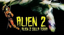 Alien-2: Sobre la Tierra – Amicine.com