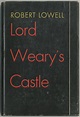 Lord Weary's Castle by LOWELL, Robert: Fine Hardcover (1946) | Between ...
