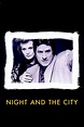 La noche y la ciudad (película 1992) - Tráiler. resumen, reparto y ...