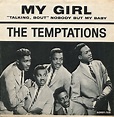 BILLBOARD #1 HITS: #129: ‘MY GIRL”- THE TEMPTATIONS- MARCH 6, 1965 ...