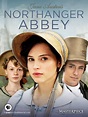 Jane Austen’s Northanger Abbey (2007) Movie – A Review – Austenprose