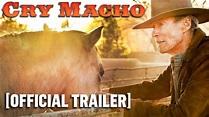 "Cry Macho" Official Trailer - YouTube