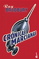 Reseña de Crónicas Marcianas—Ray Bradbury - HIJO DE LETRAS
