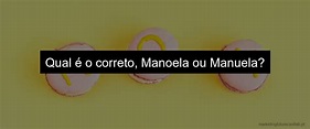 Origem do nome Manuela: descubra o significado e apelidos - Marketing ...