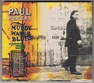 PAUL RODGERS “MUDDY WATER BLUES: A TRIBUTE TO MUDDY WATERS, COLLECTORS ...