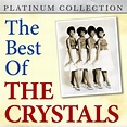 The Crystals – The Best Of The Crystals (2010, File) - Discogs