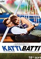 Katti Batti Movie: Review | Release Date | Songs | Music | Images ...