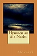 bol.com | Hymnen an Die Nacht, Novalis | 9781530677375 | Boeken