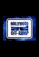 Hollywood Off-Ramp - 4 de Junho de 2000 | Filmow