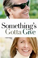 Something's Gotta Give (2003) par Nancy Meyers