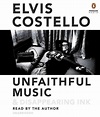 Buy Unfaithful Music & Disappearing Ink by Elvis Costello With Free ...