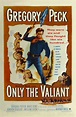 Only The Valiant (1951) - Gregory Peck DVD – Elvis DVD Collector ...