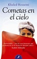 COMETAS EN EL CIELO - KHALED HOSSEINI | Alibrate