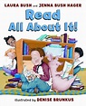 Read All About It! by Laura Bush, Denise Brunkus, Jenna Bush ...