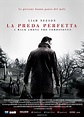 La preda perfetta - Film (2014) - MYmovies.it