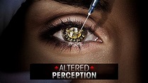 Altered Perception - Official Movie Trailer - YouTube
