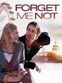 Forget Me Not movie review a romantic drama of mixed signals Assignment X