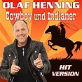 Amazon MusicでOlaf HenningのCowboy und Indianer (Hit Version)を再生する