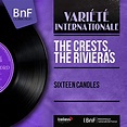 Amazon Music - The Crests, The RivierasのSixteen Candles (Mono Version ...