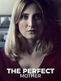 The Perfect Mother Review Guardian