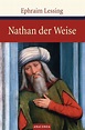 Nathan der Weise - Gotthold Ephraim Lessing (Buch) – jpc
