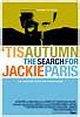 'Tis Autumn: The Search for Jackie Paris Movie Poster - IMP Awards