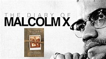 The Diary of Malcolm X - YouTube