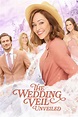 Reparto de The Wedding Veil Unveiled (película 2022). Dirigida por ...