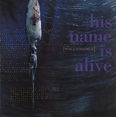 His Name Is Alive - 'Home Is In Your Head' - Dominic Davies