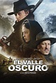 Película: El Valle Oscuro (2014) | abandomoviez.net