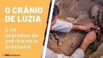 O fóssil de Luzia, Lagoa Santa e curiosidades da pré-história ...