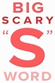 The Big Scary “S” Word (2020) - Posters — The Movie Database (TMDB)