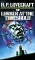 The Lurker at the Threshold (1945) A collection of stories by August ...