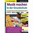 Musik machen in der Grundschule PDF, ab 6 J., 64 S (Kopie ...