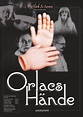 Orlacs Hände – Maßlieb & Rosen