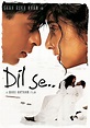 Dil Se.. (1998) | bonjourtristesse.net