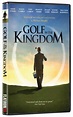 Golf in the Kingdom - Flatiron Film Company - Cinedigm Entertainment