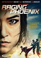 Raging Phoenix (2009) - IMDb