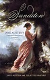 Sanditon: Jane Austen's Unfinished Masterpiece Completed by Jane Austen ...