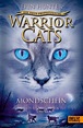 Warrior Cats - Die neue Prophezeiung. Mondschein von Erin Hunter bei ...