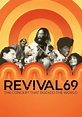 Revival69: The Concert That Rocked the World - streaming