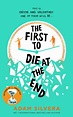 The First to Die at the End | Book by Adam Silvera | Official Publisher ...