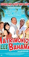 Matrimonio alle Bahamas (2007) - Full Cast & Crew - IMDb