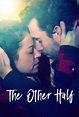 The Other Half Movie |Teaser Trailer