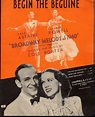 Begin the Beguine - Featuring Fred Astaire and Eleanor Powell only £10.00